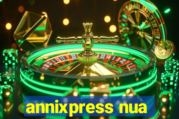 annixpress nua